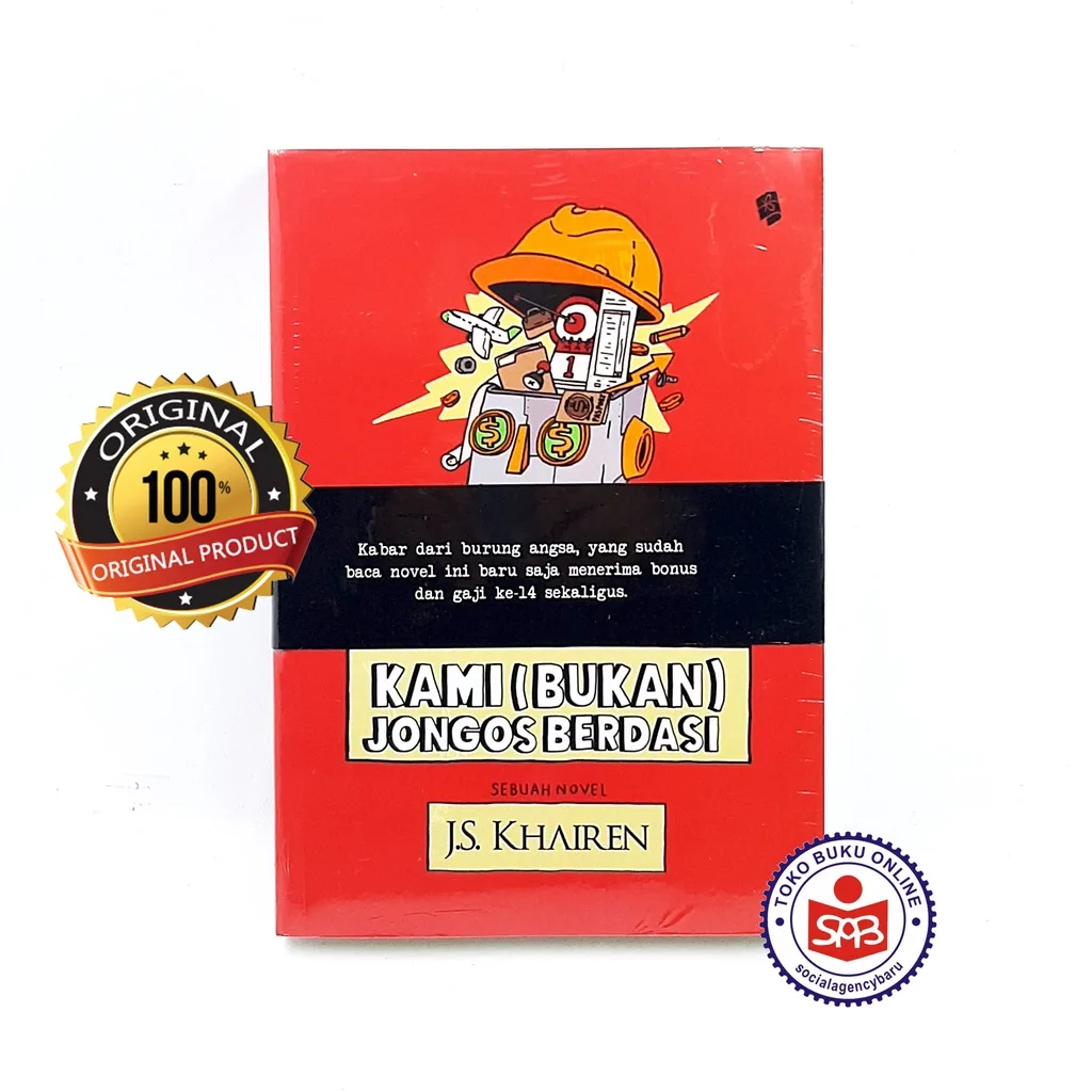 Kami Bukan Jongos Berdasi - J.S. Khairen