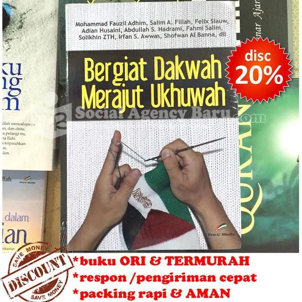 Bergiat Dakwah Merajut Ukhuwah - Moh. Fauzil Adhim, Salim A. Fillah, dkk