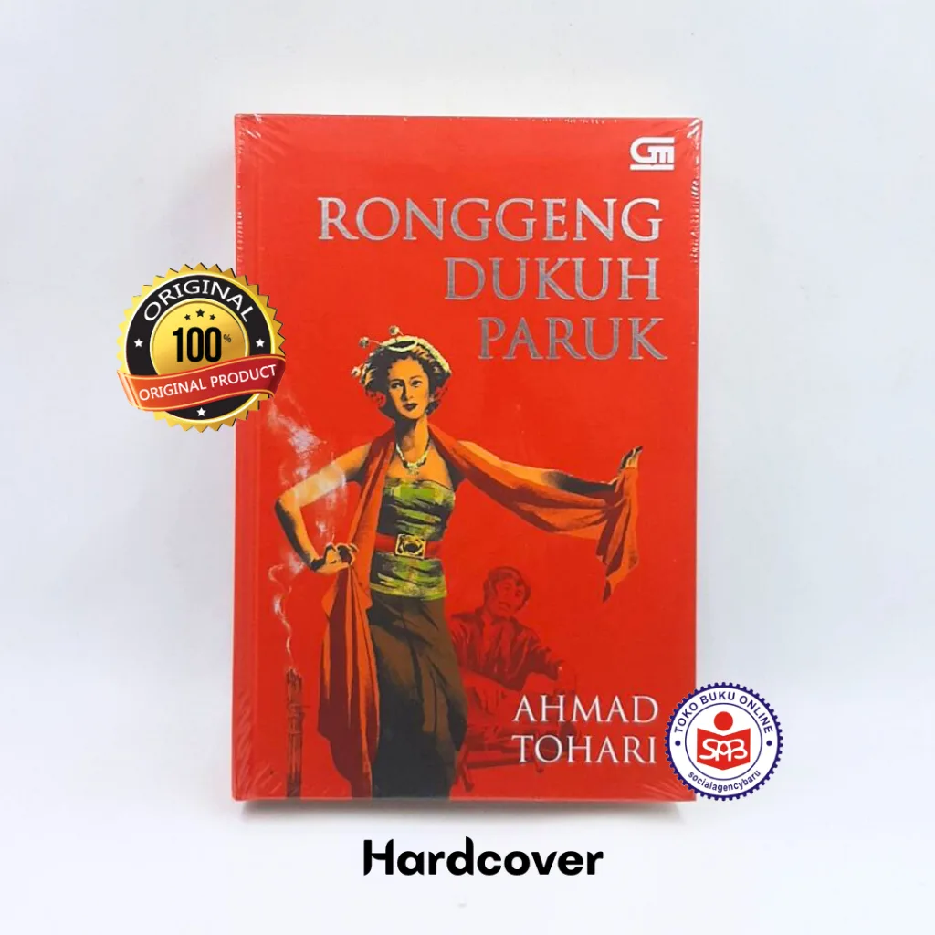 Ronggeng Dukuh Paruk Original - Ahmad Tohari