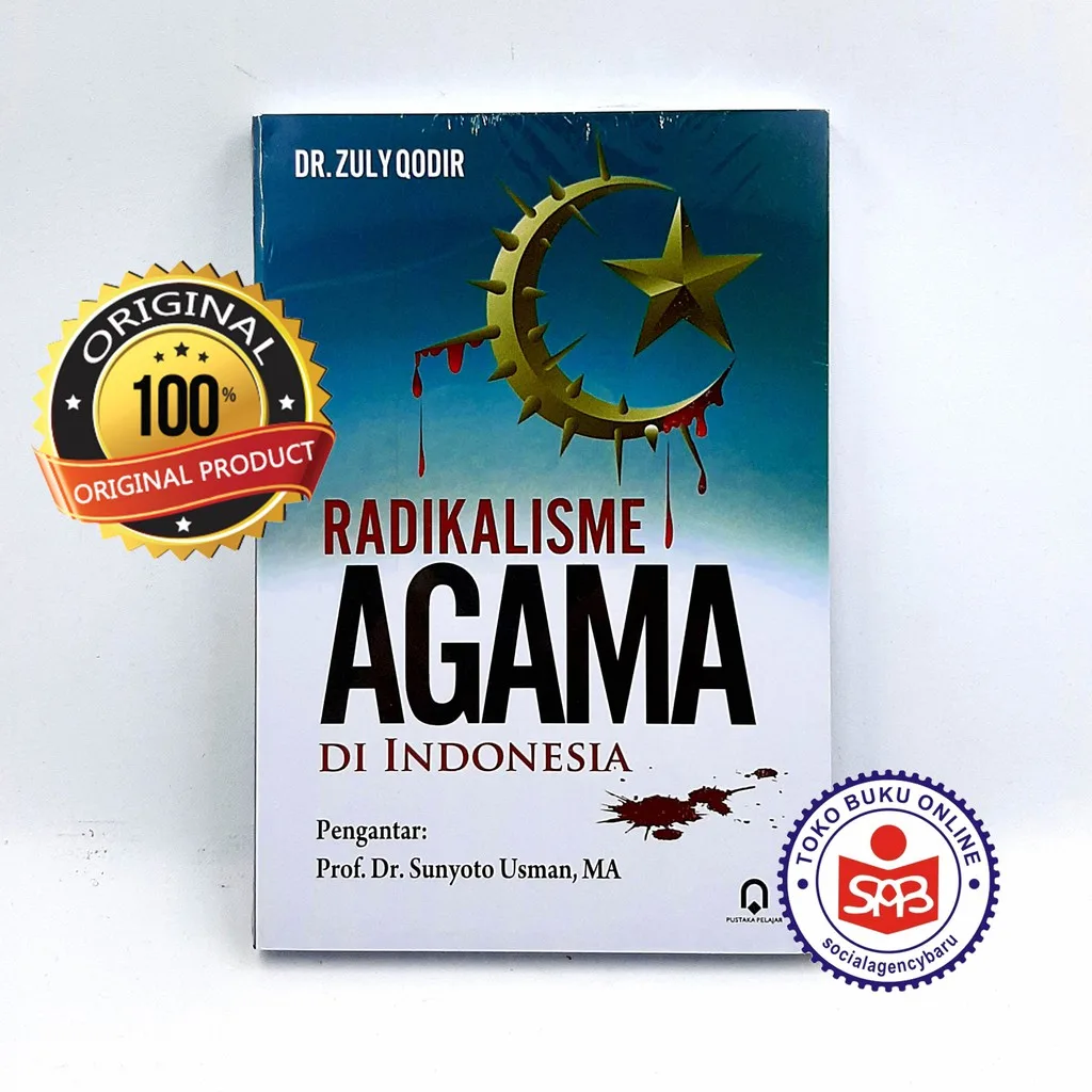 Radikalisme Agama di Indonesia - Zuly Qodir