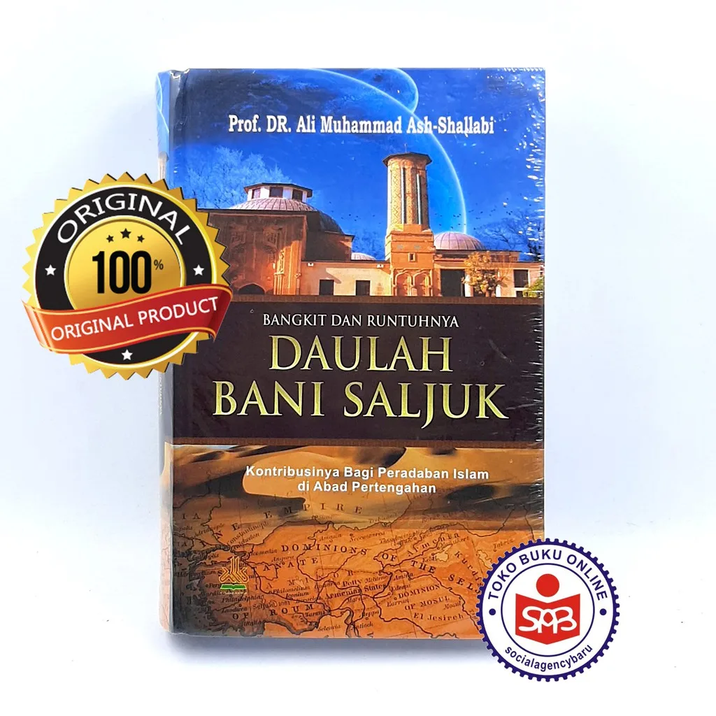 Bangkit Dan Runtuhnya Daulah Bani Saljuk - Ali Muhammad Ash-Shallabi