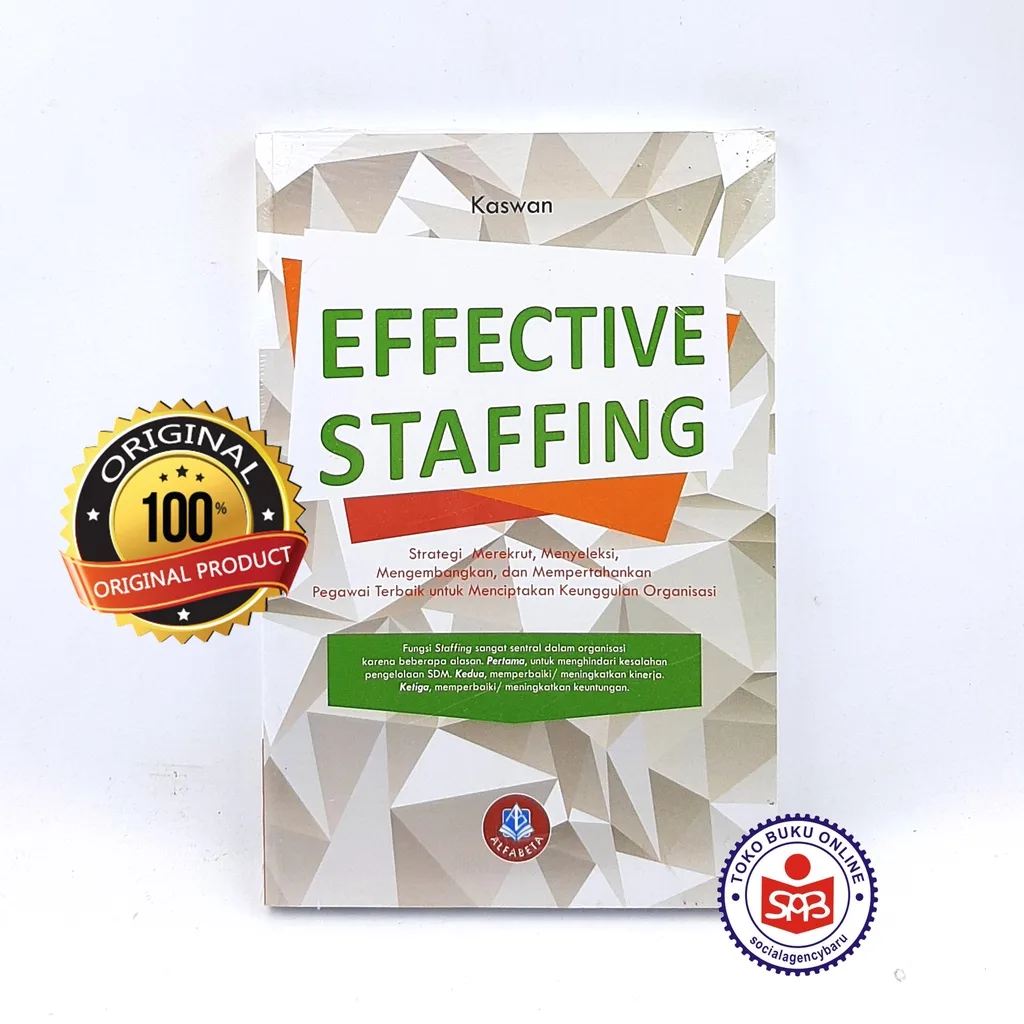 Effective Staffing - Kaswan