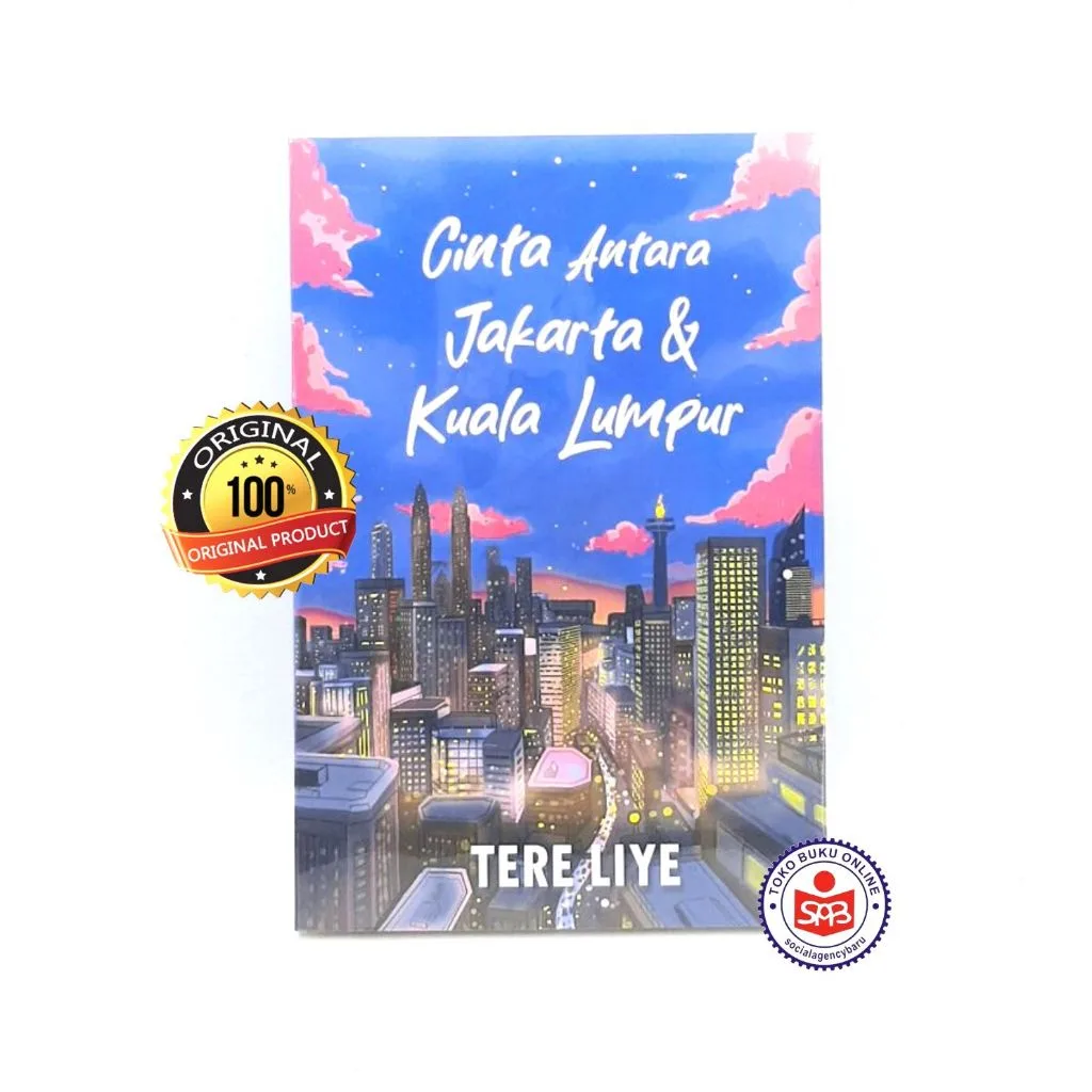 CAJKL - Cinta Antara Jakarta dan Kuala Lumpur - Tere Liye