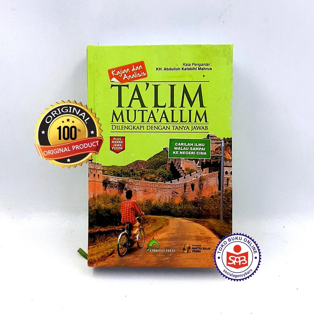 Kajian dan Analisis Talim Mutaallim - Abdullah Kafabihi Mahrus