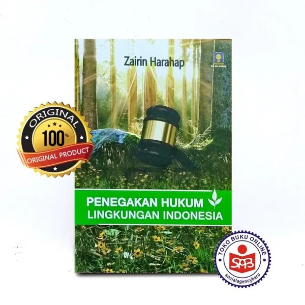 Penegakan Hukum Lingkungan Indonesia - Zairin Harahap
