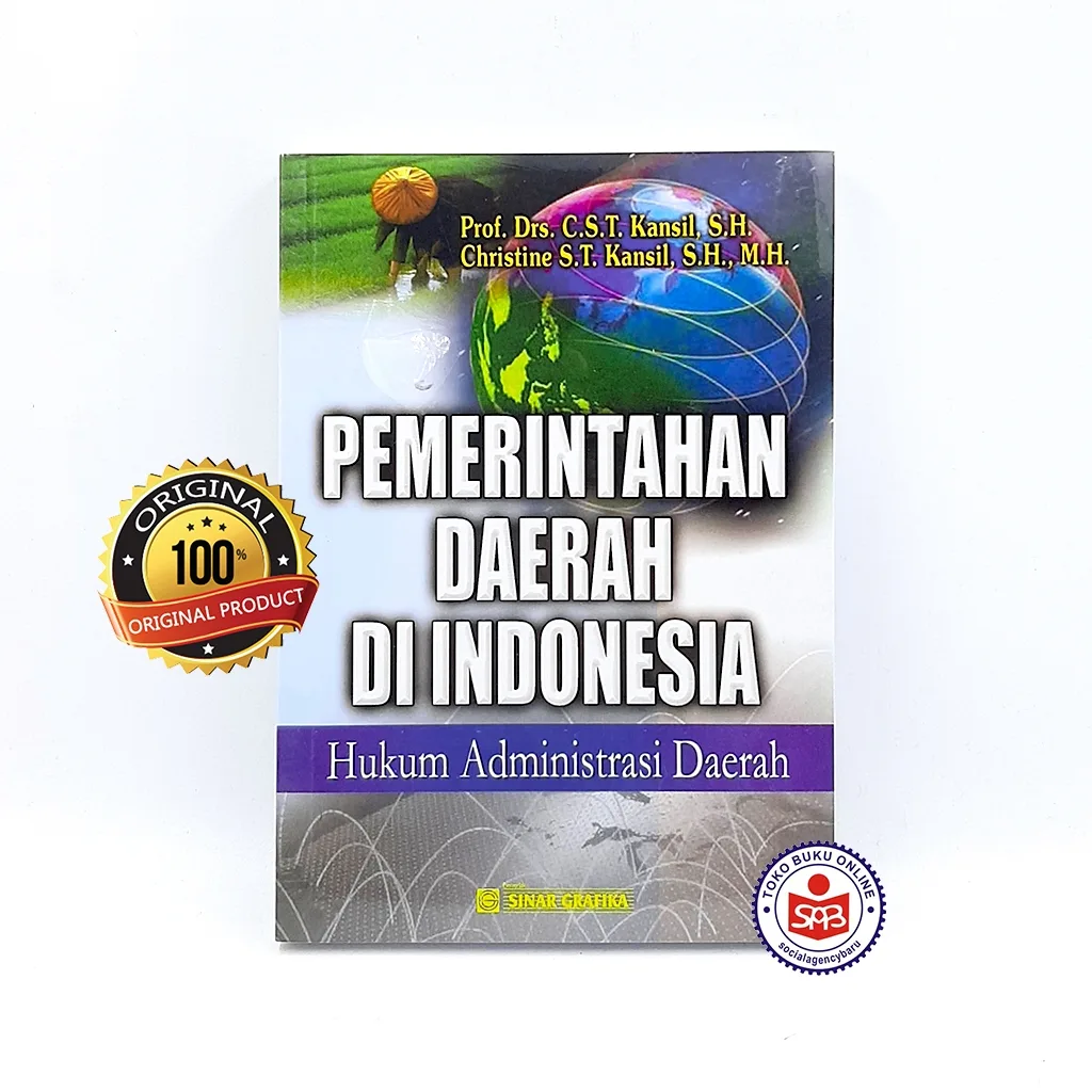 Pemerintahan Daerah di Indonesia Hukum Administrasi Daerah - Kansil