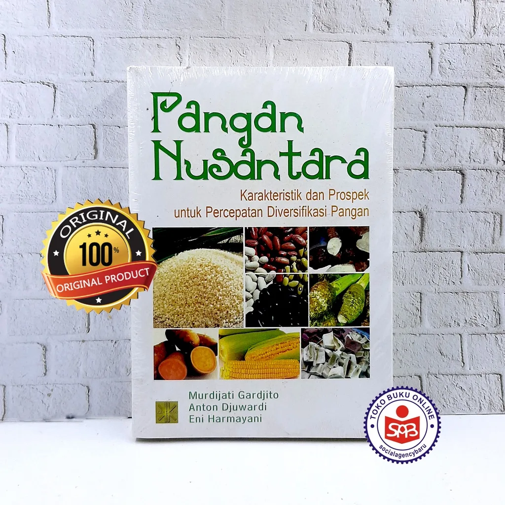 Pangan Nusantara Karakteristik dan Prospek - Murdijati Gardjito