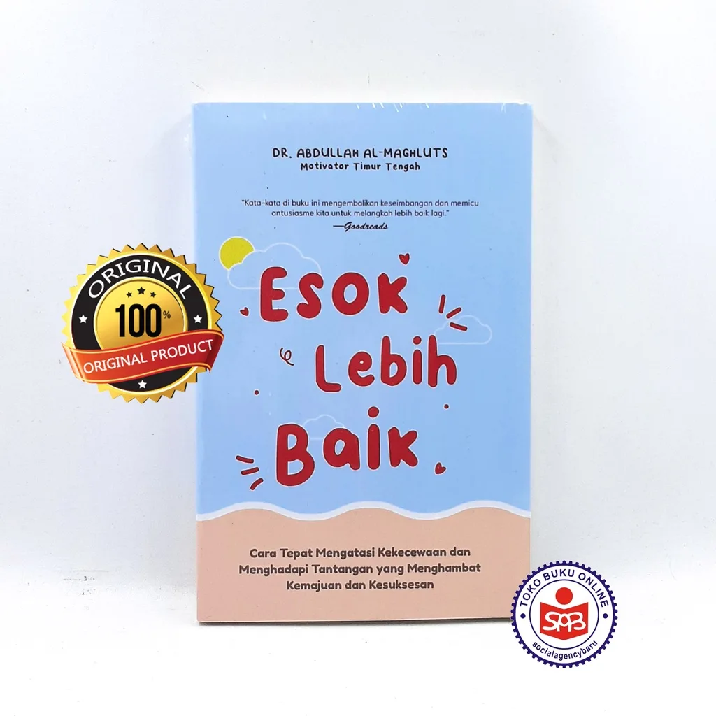 Esok Lebih Baik - Abdullah Al Maghluts