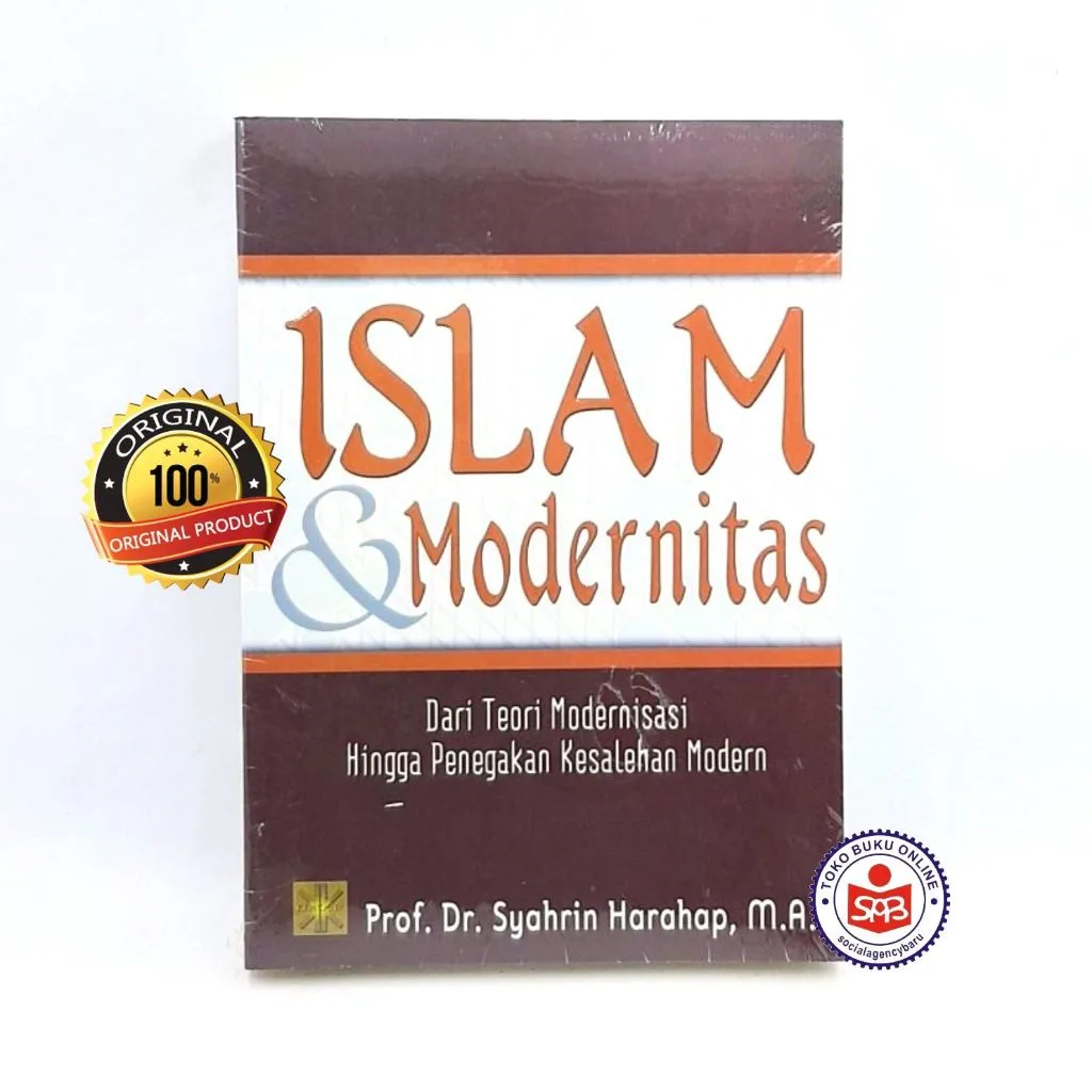 Islam dan Modernitas Dari Teori Modernisasi - Syahrin Harahap