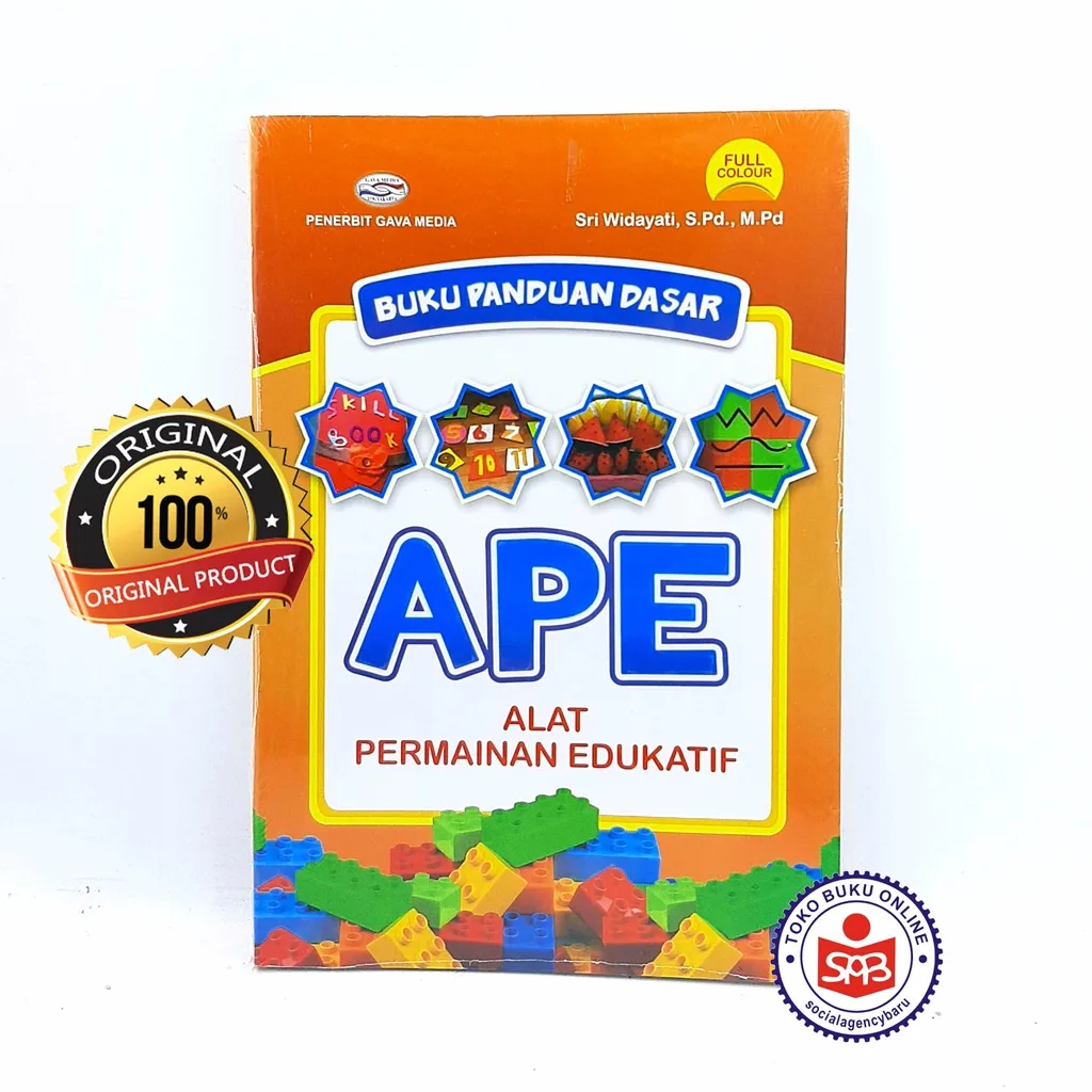 Buku Panduan Dasar APE Alat Permainan Edukatif - Sri Widayati
