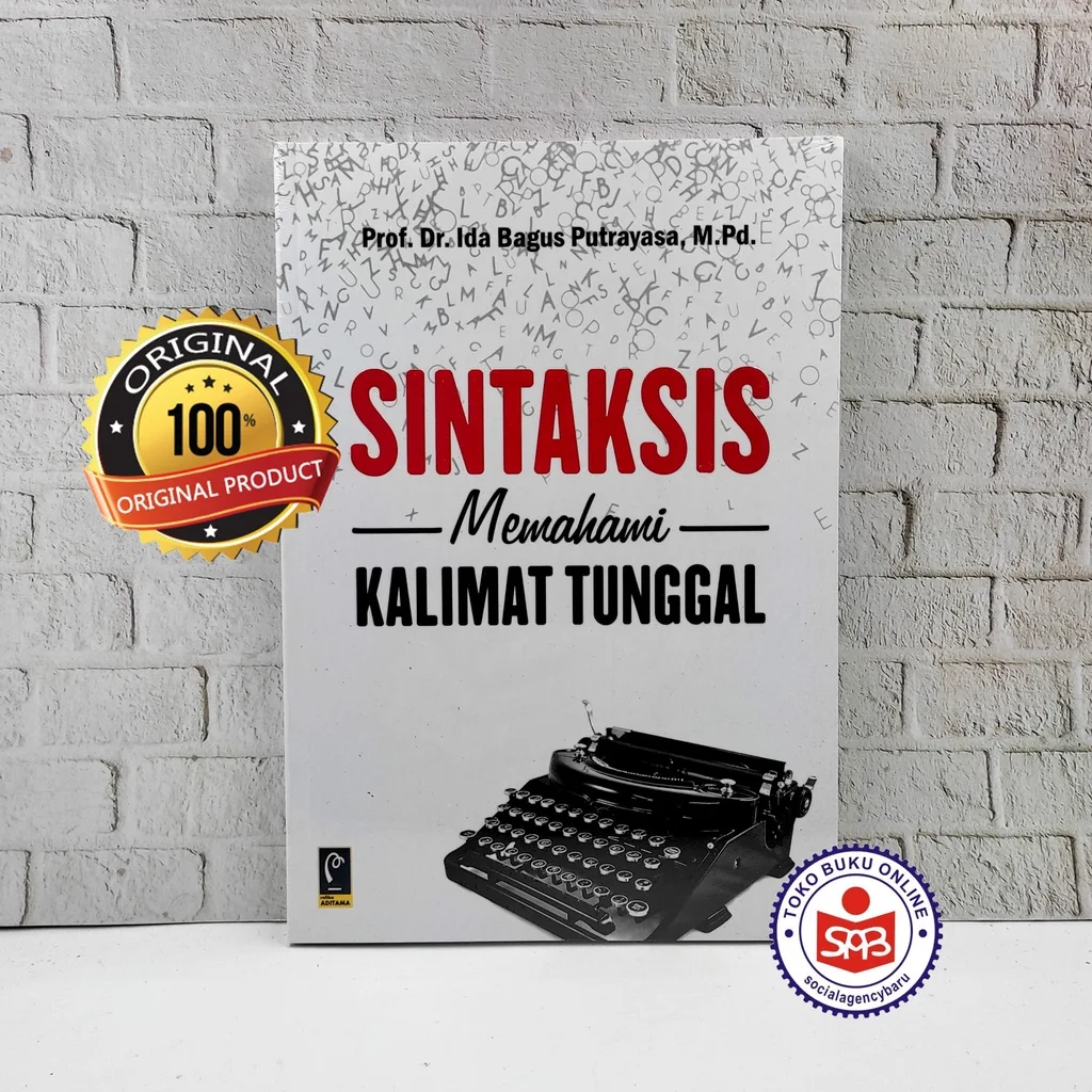 Sintaksis Memahami Kalimat Tunggal - Ida Bagus Putrayasa