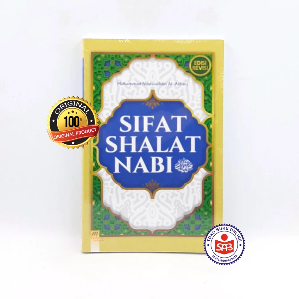 Sifat Shalat Nabi - Muhammad Nashiruddin Al-Albani (edisi Revisi)