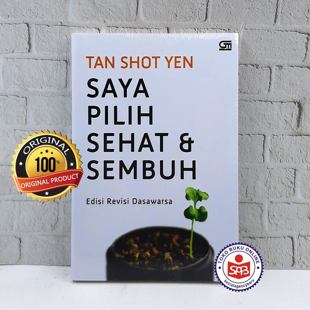 Saya Pilih Sehat dan Sembuh - Tan Shot Yen
