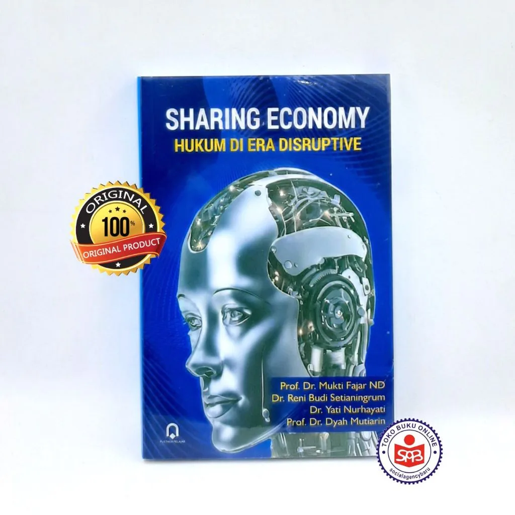 Sharing Economy Hukum di Era Disruptive - Mukti Fajar