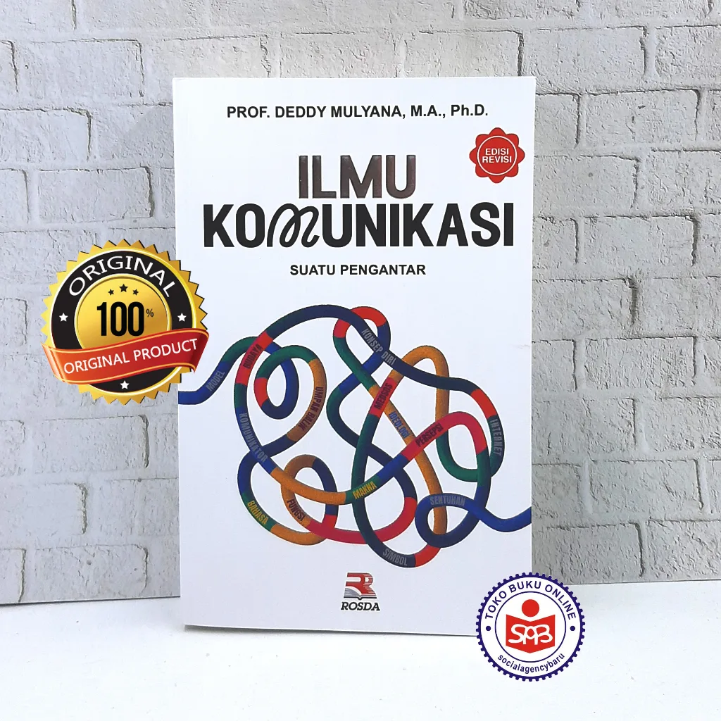 Ilmu Komunikasi Suatu Pengantar - Deddy Mulyana