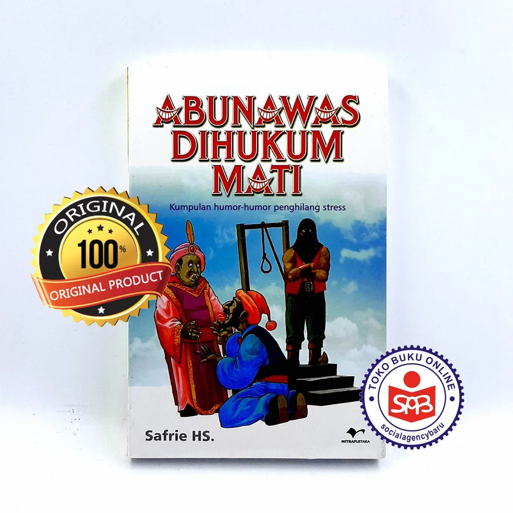 Abu Nawas Di Hukum Mati - Safrie