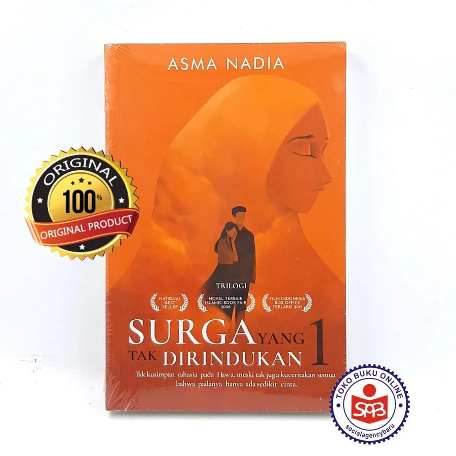 Surga Yang Tak Dirindukan - Asma Nadia