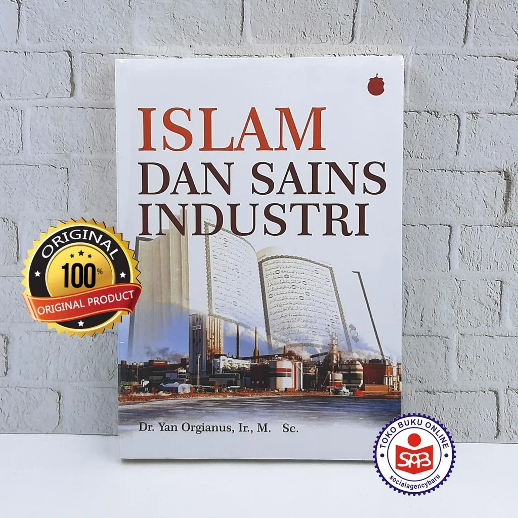 Islam dan Sains Industri - Yan Orgianus