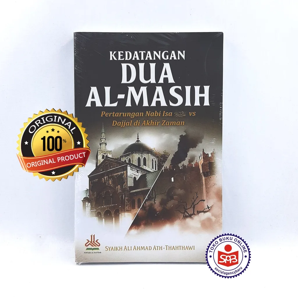 Kedatangan Dua Al Masih Pertarungan Nabi Isa Alaihissalam vs Dajjal di Akhir Zaman - Syaikh Ali Ahmad