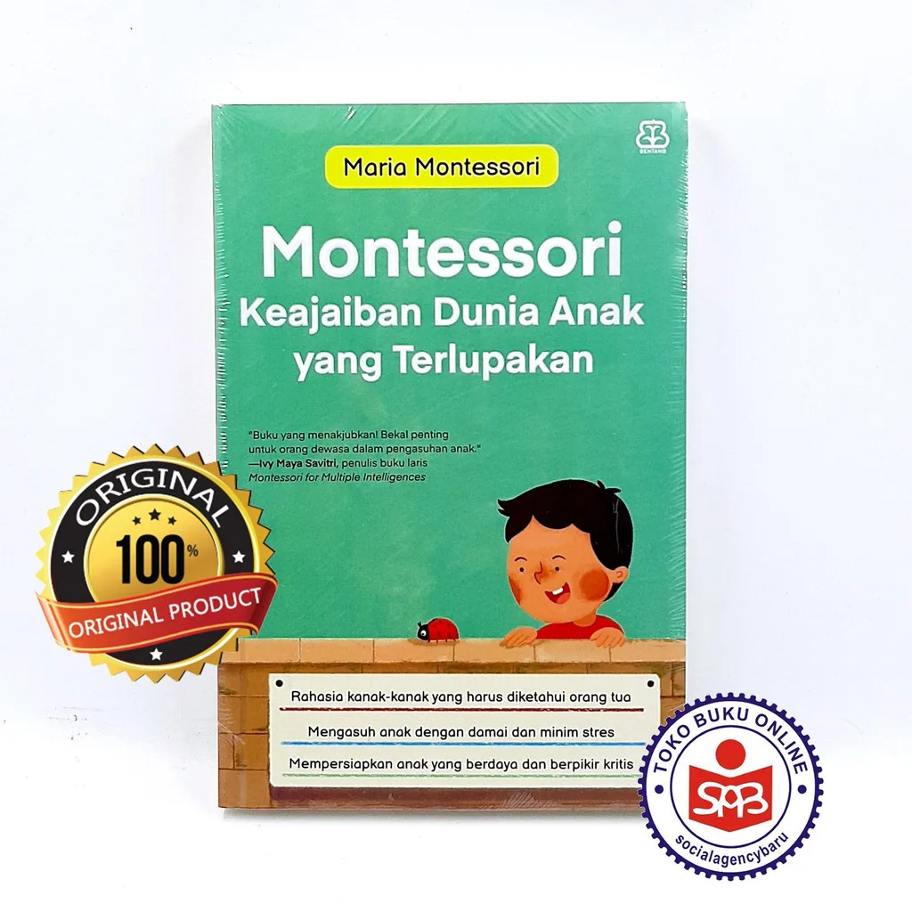 Montessori Keajaiban Dunia Anak yang Terlupakan - Maria Montessori
