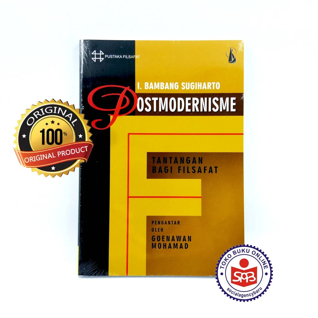 Postmodernisme Tantangan Filsafat I. Bambang Sugiharto