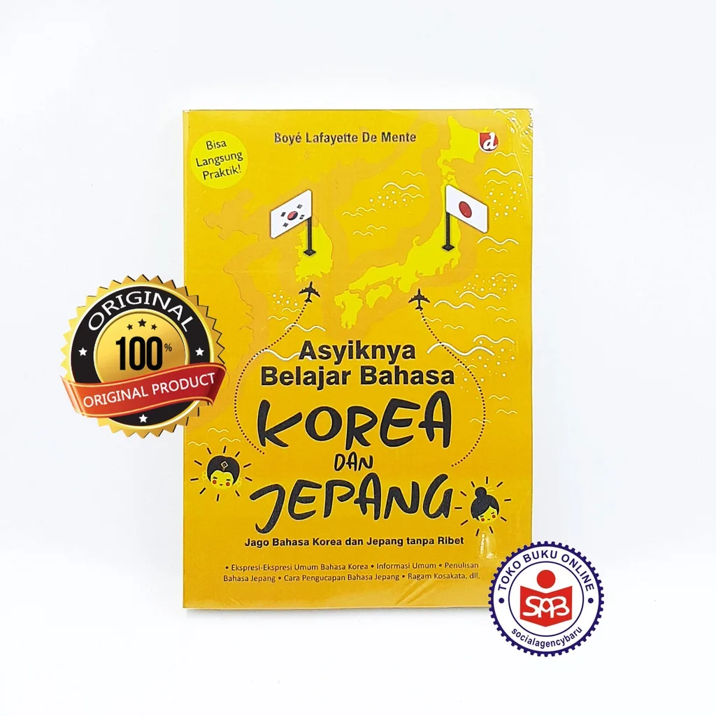 Asyiknya Belajar Bahasa Korea dan Jepang - Boye Lafayette De Mente
