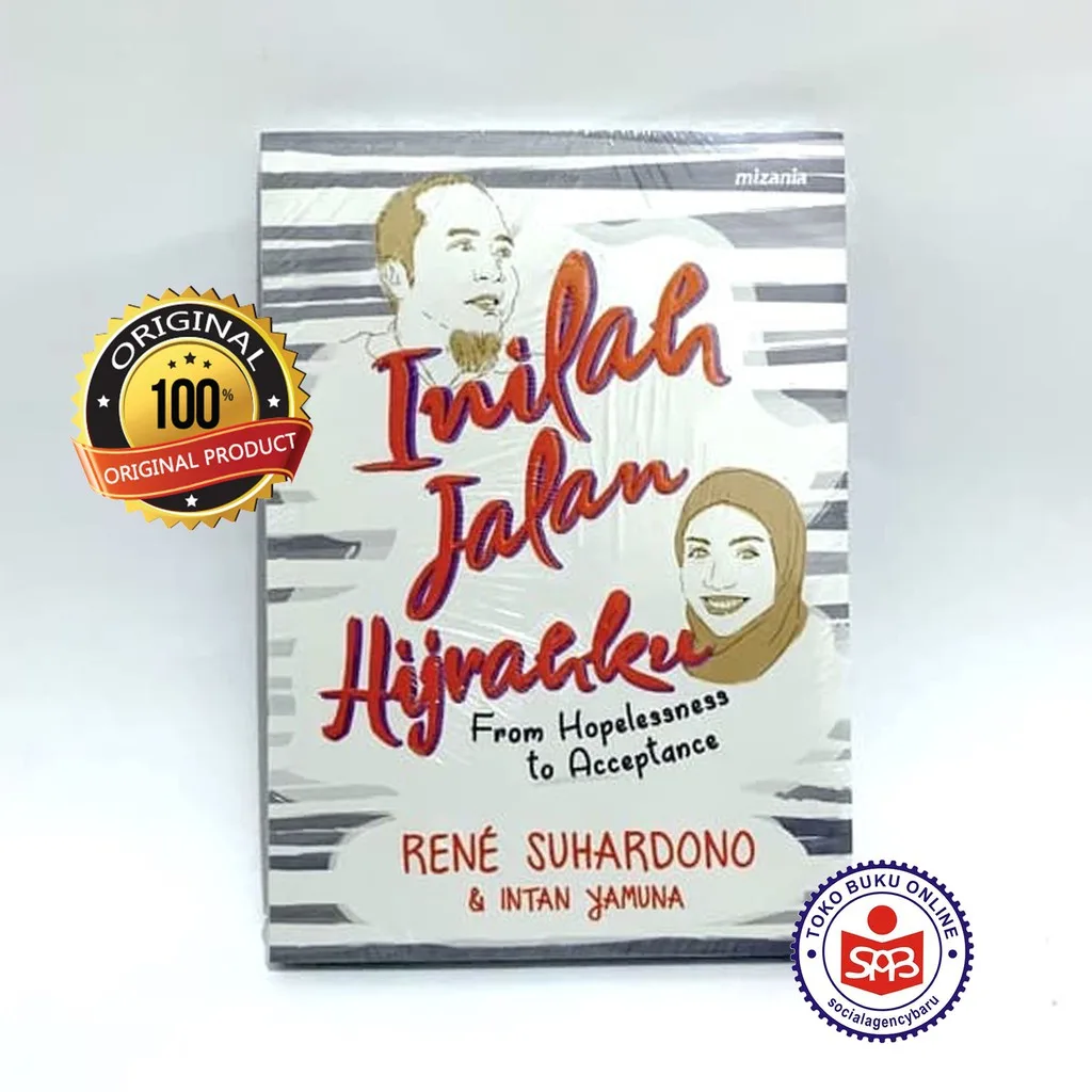 Inilah Jalan Hijrahku - Rene Suhardono