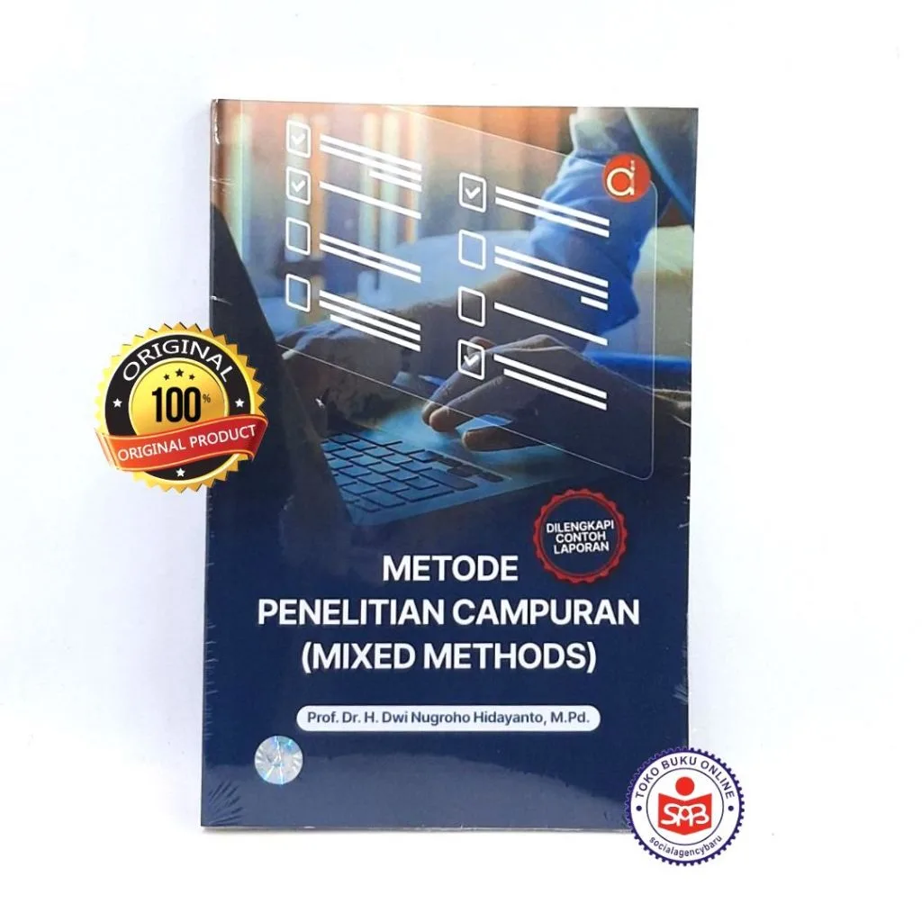 Metode Penelitian Campuran Mixed Methods - Dwi Nugroho Hidayanto