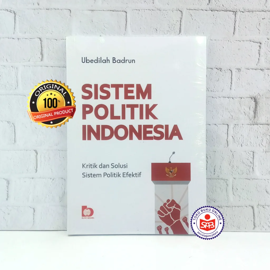 Sistem Politik Indonesia - Ubedilah Badrun