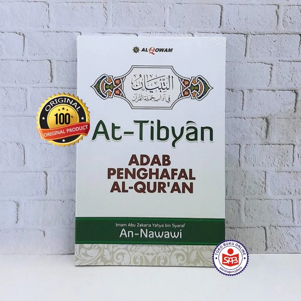 At Tibyan Adab Penghafal Al Quran Al Qur'an - Imam Abu Zakaria