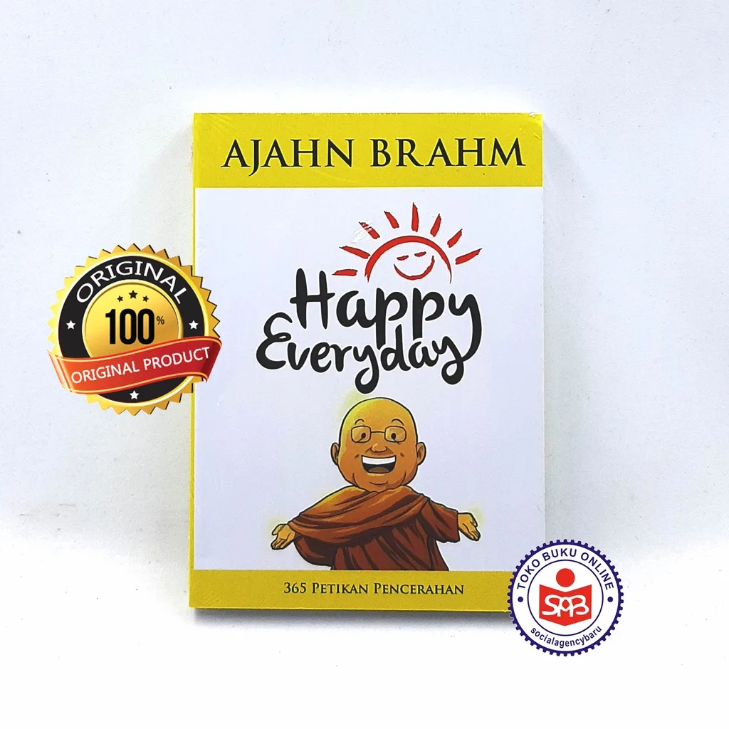 Happy Everyday 365 Petikan Pencerahan - Ajahn Brahm