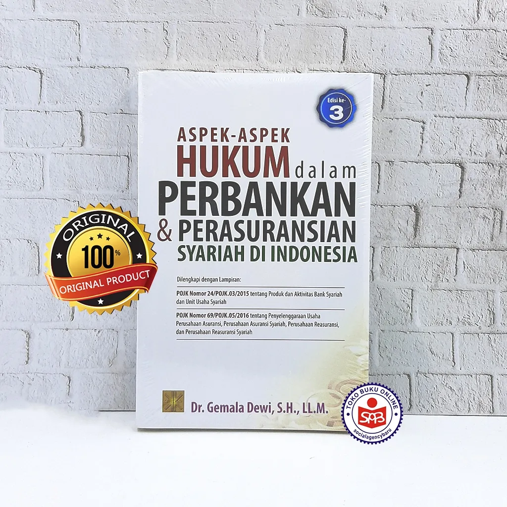 Aspek Aspek Hukum Dalam Perbankan Dan Perasuransian Syariah - Gemala Dewi