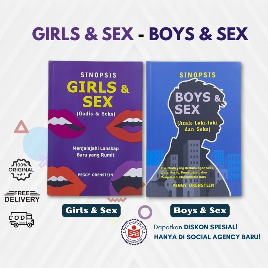 Girls and Sex Gadis dan Seks - Boys and Sex Anak Laki Laki dan Seks - Peggy Orenstein