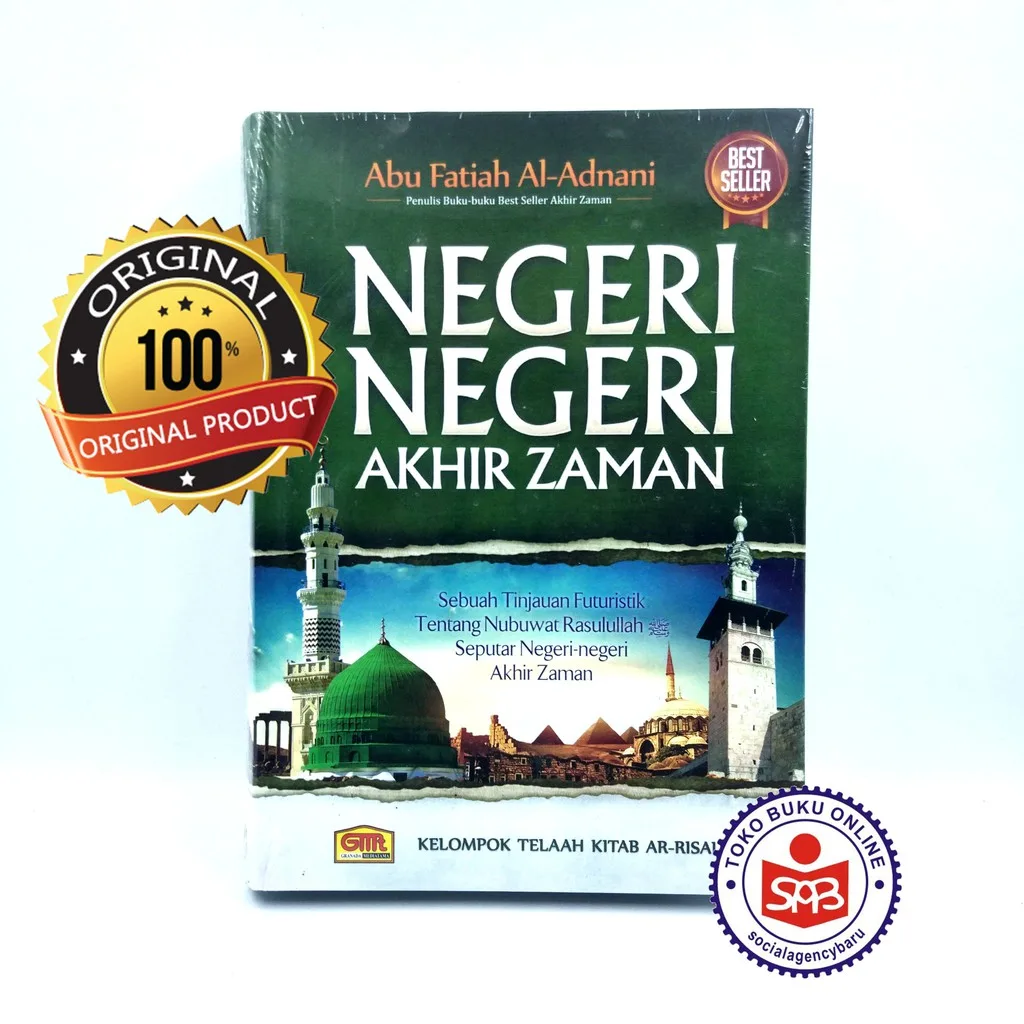 Negeri Negeri Akhir Zaman - Abu Fatiah Al-Adnani