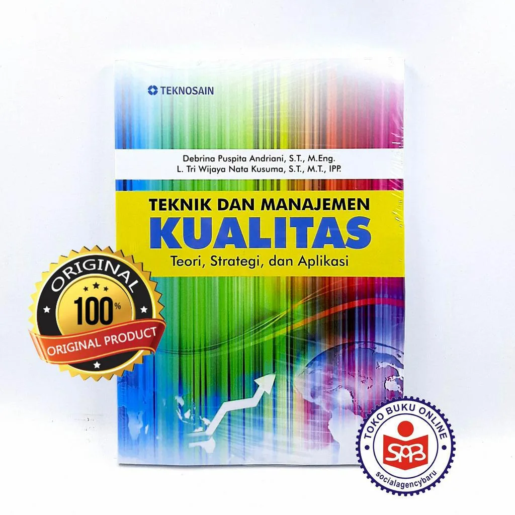 Teknik Dan Manajemen Kualitas Teori Strategi Dan Aplikasi - Debrina