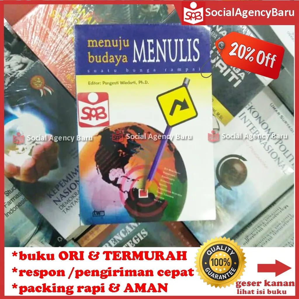 Menuju Budaya Menulis Suatu Bunga Rampai - Pangesti Wiedarti
