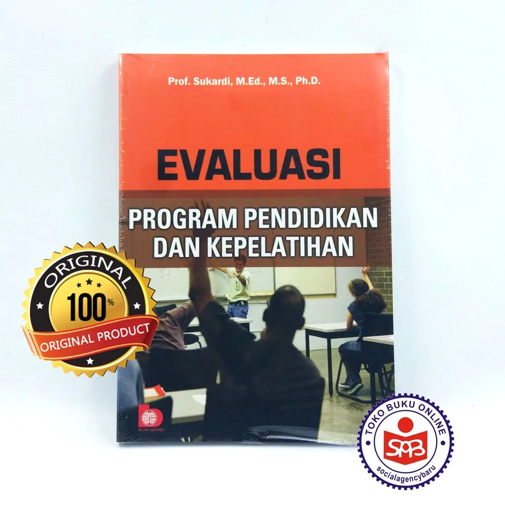 Evaluasi Program Pendidikan Dan Kepelatihan - Sukardi
