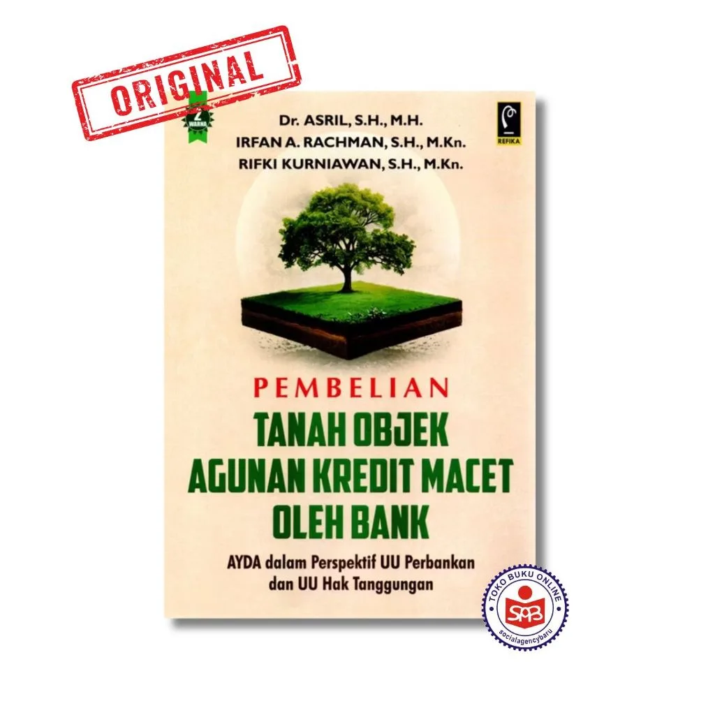 Pembelian Tanah Objek Agunan Kredit Macet oleh Bank - Asril