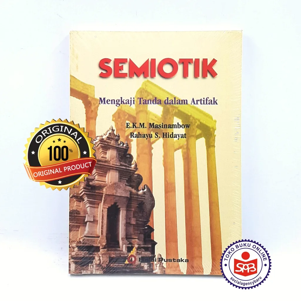 Semiotik Mengkaji Tanda Dalam Artifak - E.K.M. Masinambow