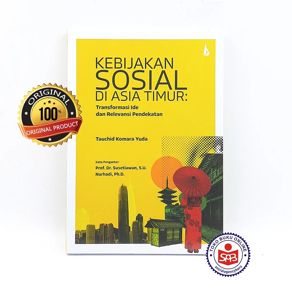 Kebijakan Sosial di Asia Timur - Tauchid Komara Yuda