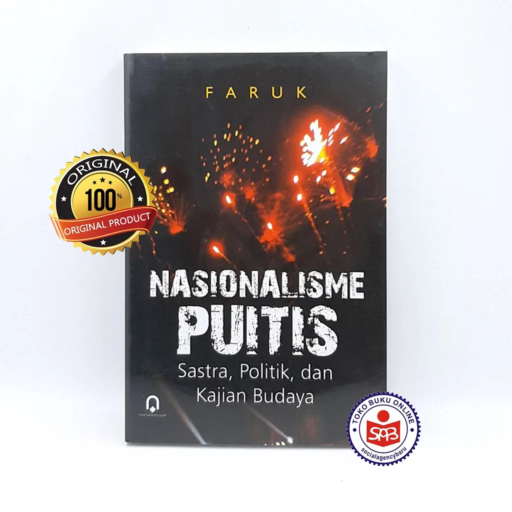 Nasionalisme Puitis Satra Politik dan Kajian Budaya - Faruk