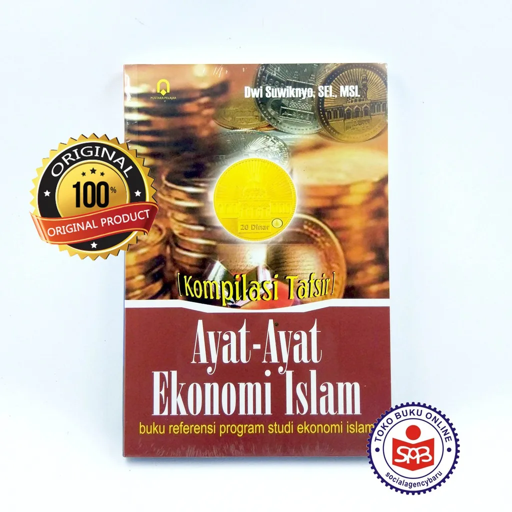 Kompilasi Tafsir Ayat Ayat Ekonomi Islam - Dwi Suwiknyo