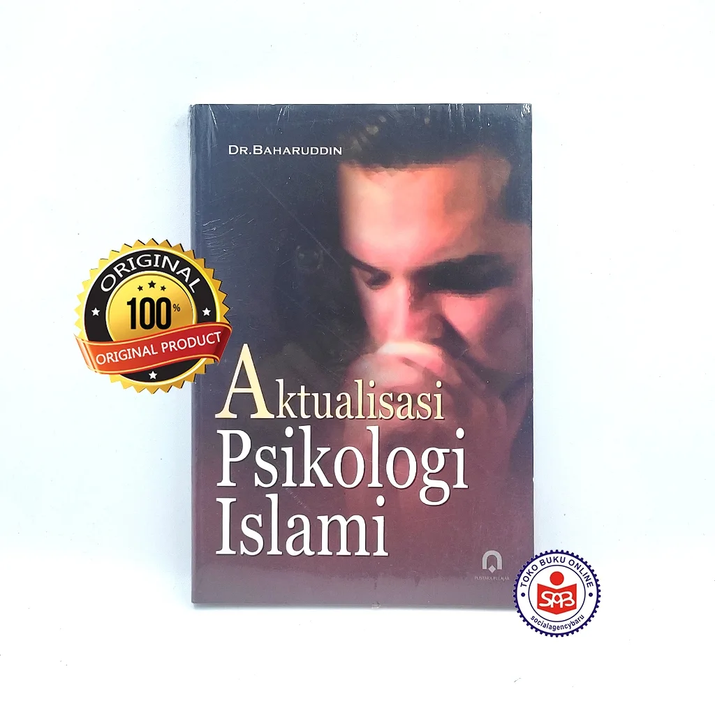 Aktualisasi Psikologi Islami - Baharuddin