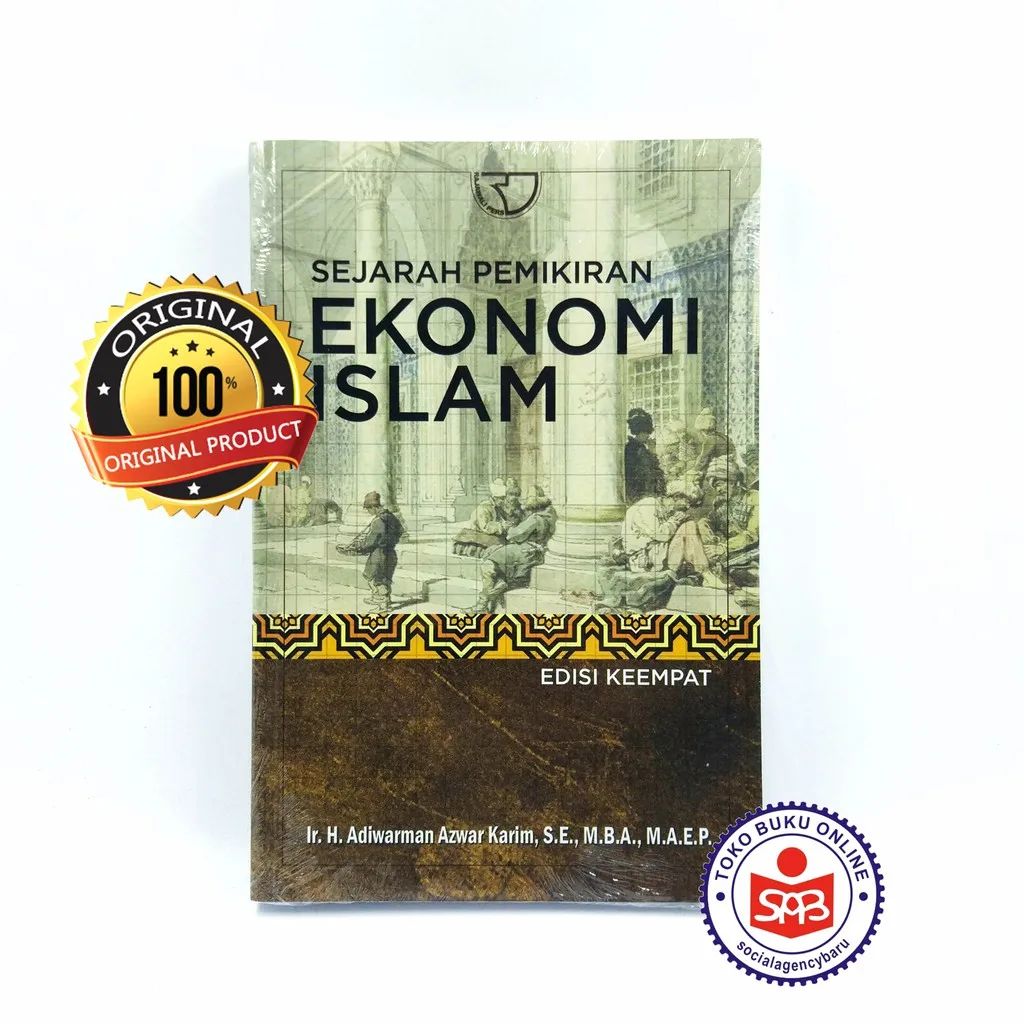 Sejarah Pemikiran Ekonomi Islam - Adiwarman Azwar Karim