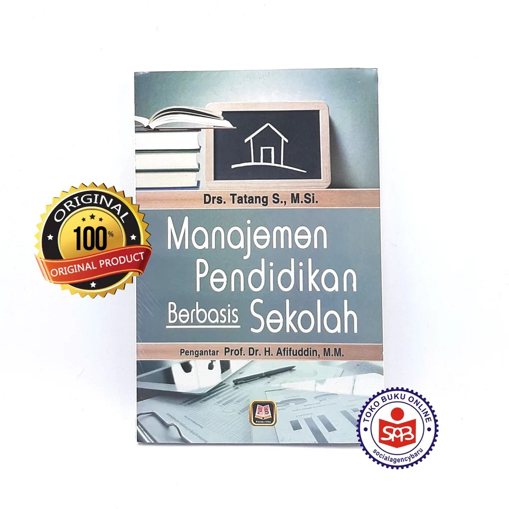 Manajemen Pendidikan Berbasis Sekolah - Tatang S