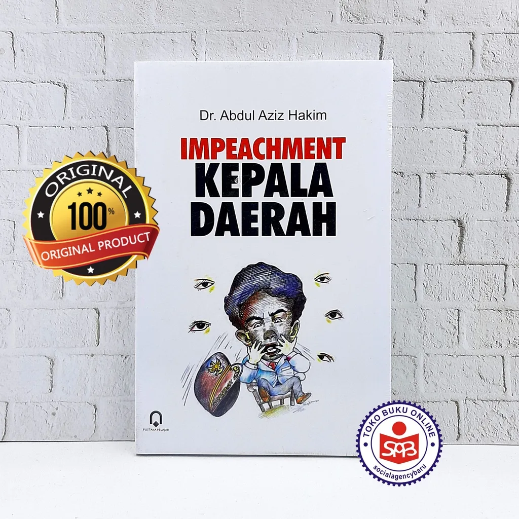 Impeachment Kepala Daerah - Abdul Aziz Hakim