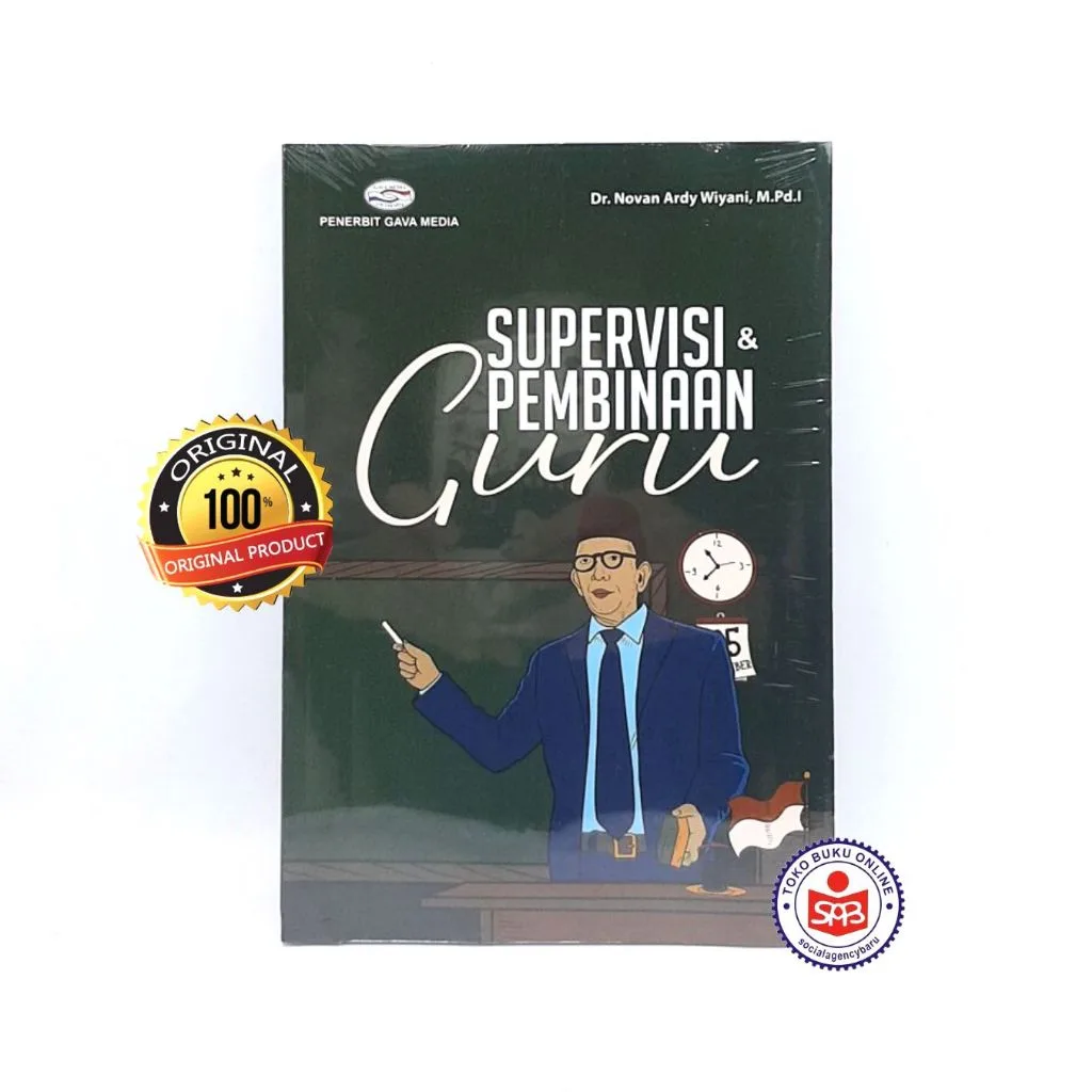 Supervisi dan Pembinaan Guru - Novan Ardy Wiyani