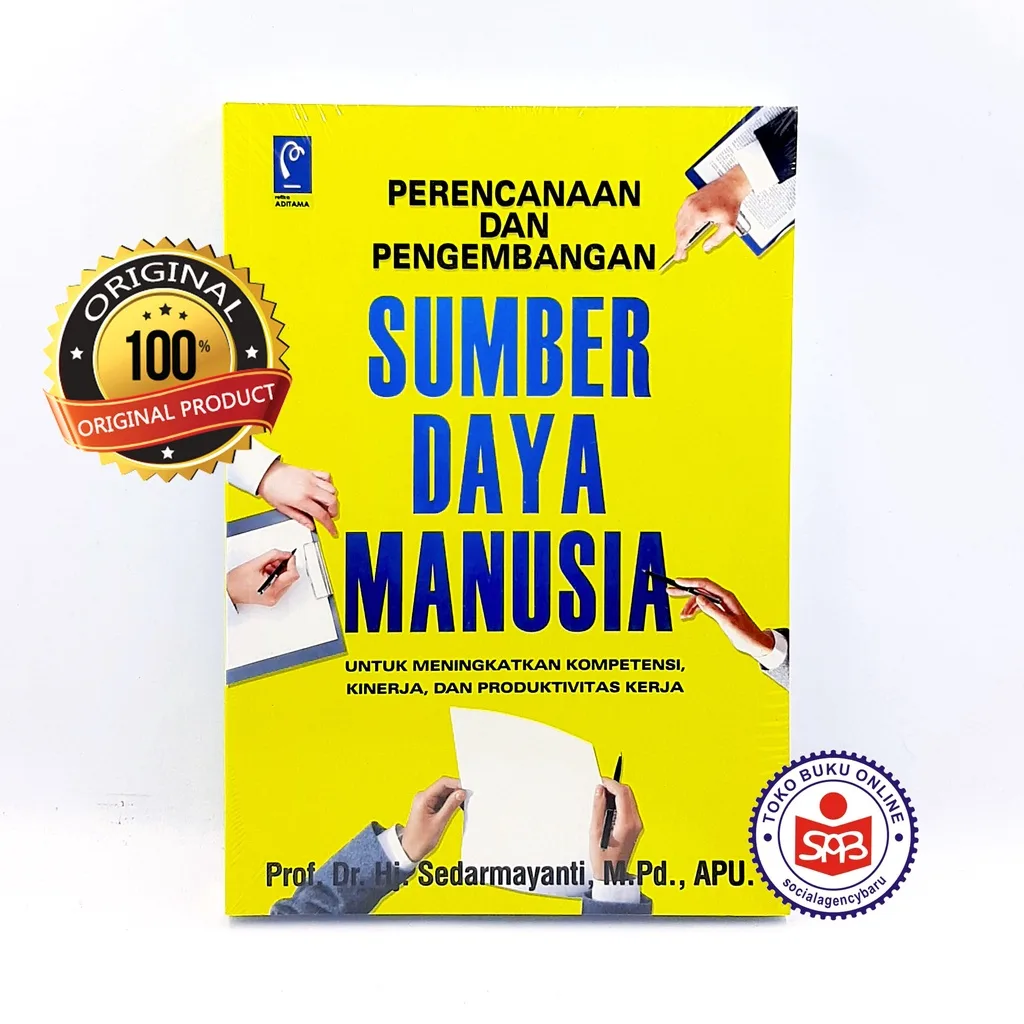 Perencanaan Dan Pengembangan Sumber Daya Manusia - Sedarmayanti