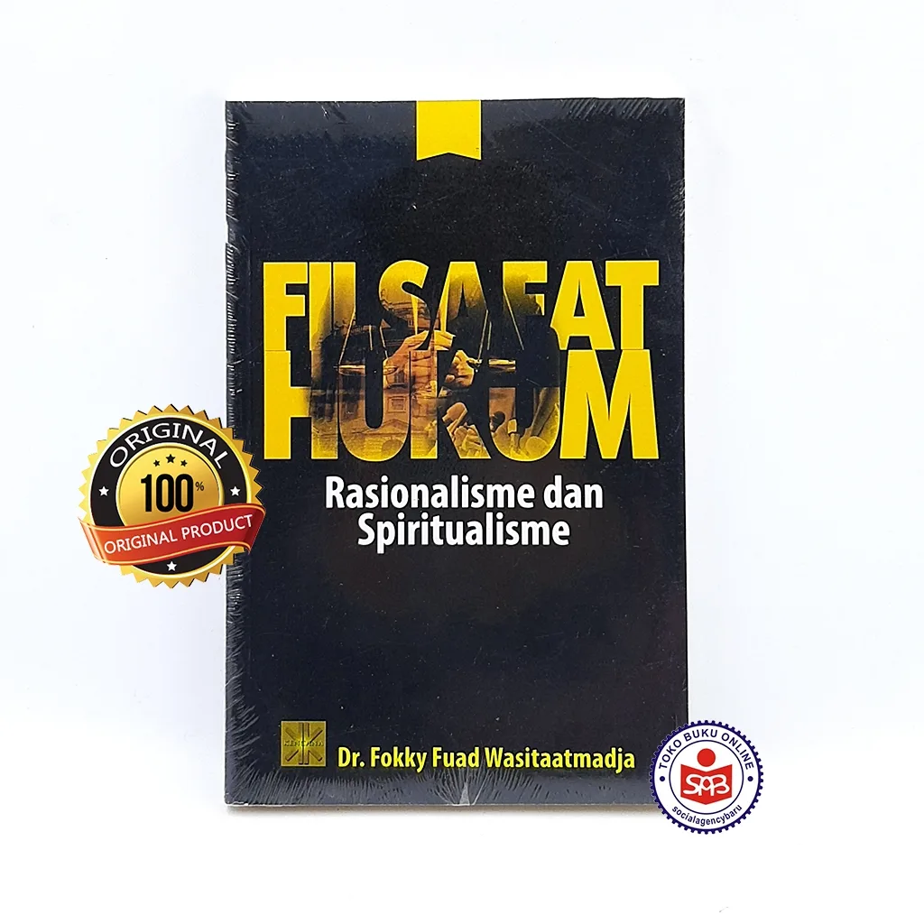 Filsafat Hukum Rasionalisme Dan Spiritualisme - Fokky Fuad W