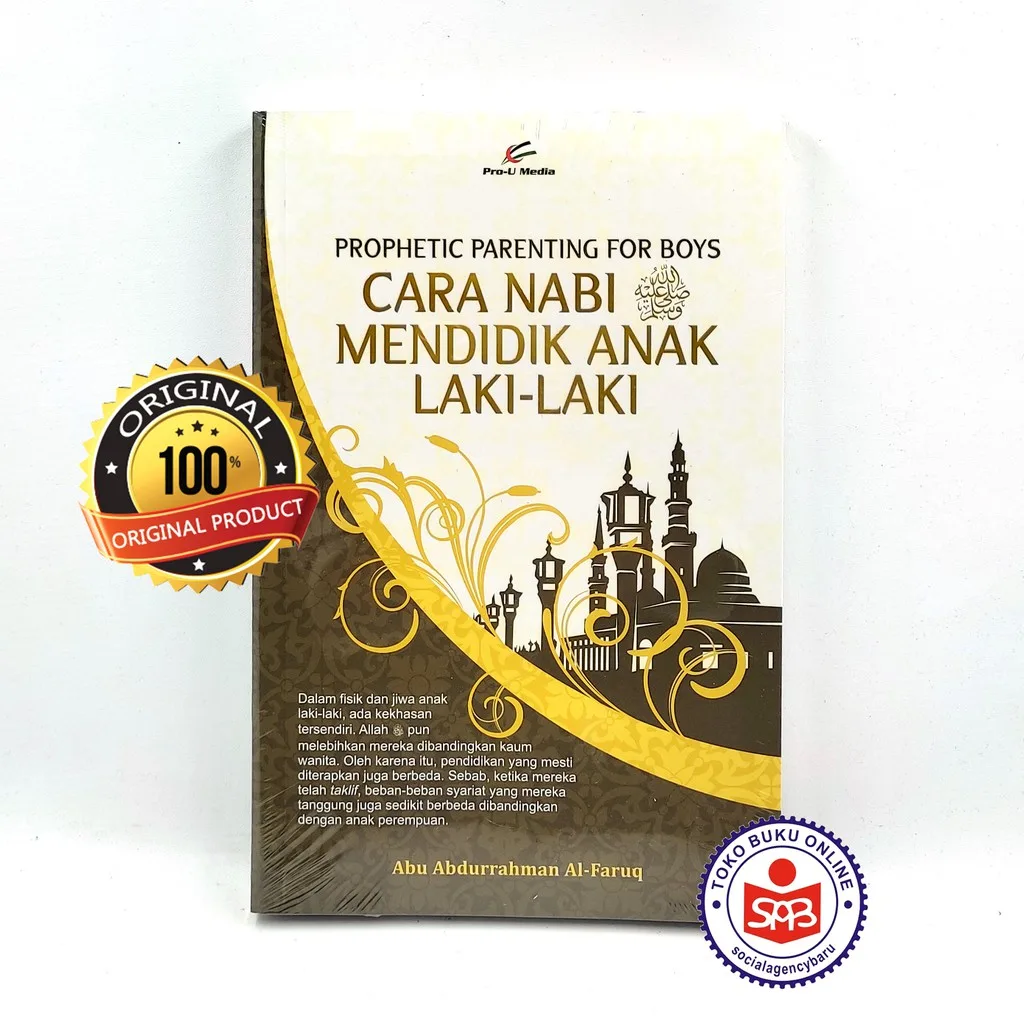 Cara Nabi Mendidik Anak Laki Laki - Abu Abdurrahman Al-Faruq